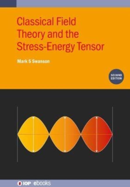 Classical Field Theory Stress Energy Th