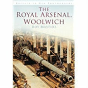 Royal Arsenal, Woolwich In Old Photograp By Masters, Roy