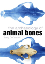 Archaeology Of Animal Bones By Unknown