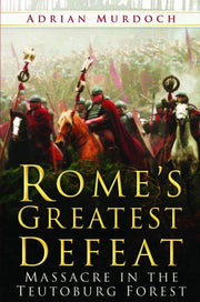 Romes Greatest Defeat By Murdoch, Adrian