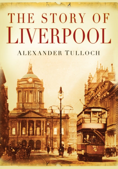 Story Of Liverpool
