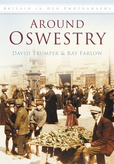 Around Oswestry By Trumper, David