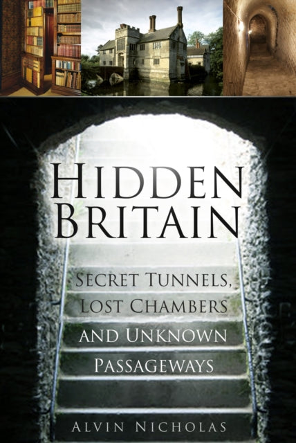 Hidden Britain By Nicholas, Alvin