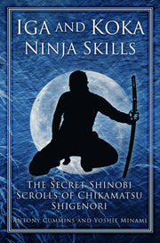 Iga & Koka Ninja Skills By Cummins, Antony