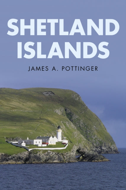Shetland Islands By Pottinger, James