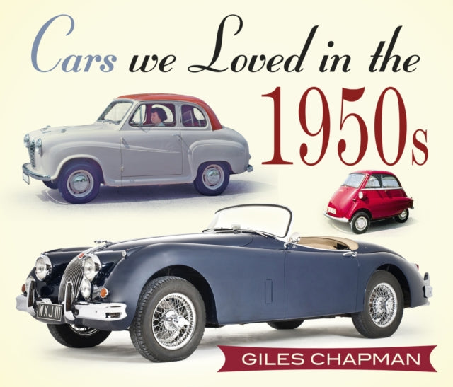 Cars We Loved In The 1950s By Chapman, Giles