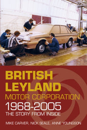British Leyland Motor Corporat 1968-2005 By Youngson, Mike