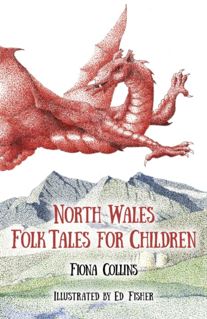 North Wales Folk Tales For Children By Collins, Fiona