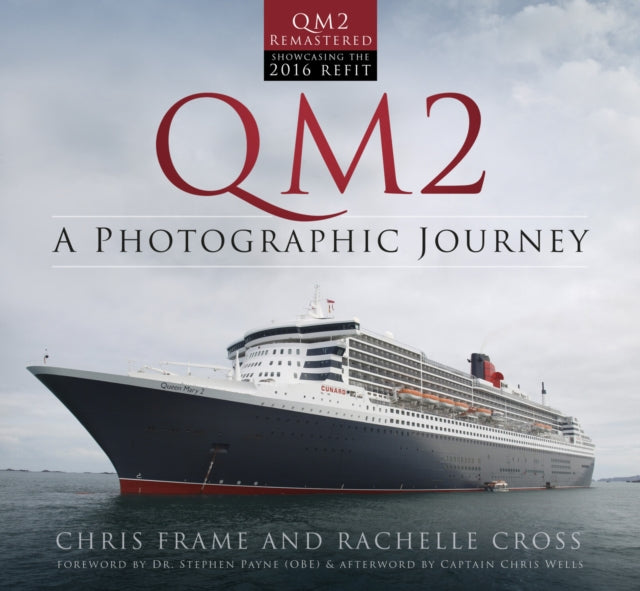 Qm2 A Photographic Journey