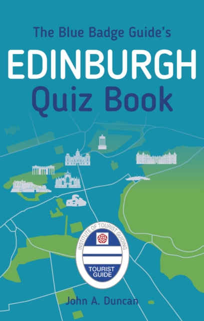 Blue Badge Guides Edinburgh Quiz Book