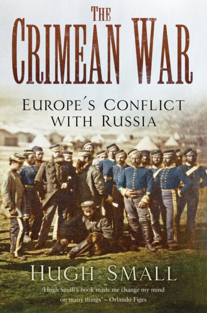 Crimean War By Small, Hugh