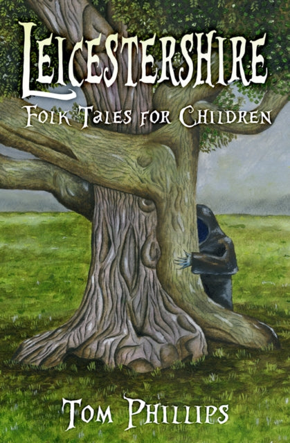Leicestershire Folk Tales For Children