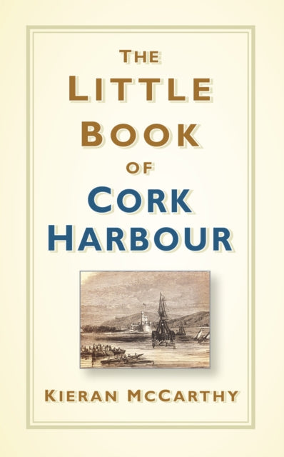 Little Book Of Cork Harbour
