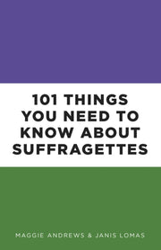 101 Things You Need To Know About Suffra