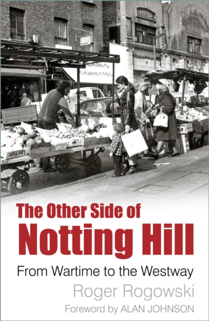 Other Side Of Notting Hill By Roger Rogowski