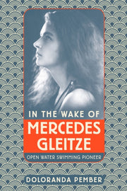 In The Wake Of Mercedes Gleitze By Pember, Doloranda
