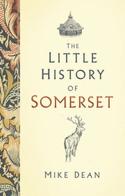 Little History Of Somerset By Dean, Mike