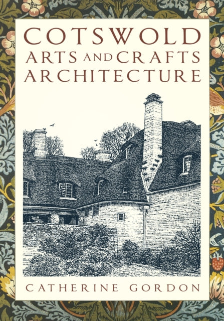 Cotswold Arts & Crafts Architecture