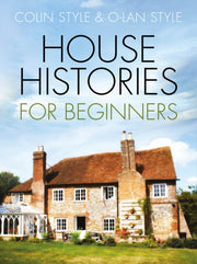 House Histories For Beginners