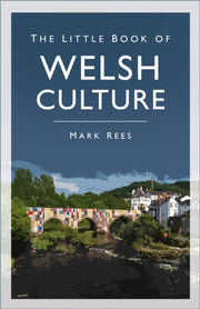 Little Book Of Welsh Culture By Rees, Mark