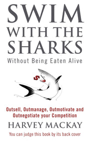 Swim With The Sharks Without Being Eaten