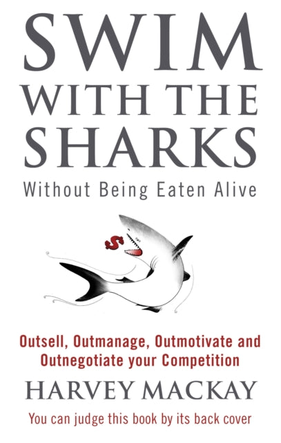 Swim With The Sharks Without Being Eaten