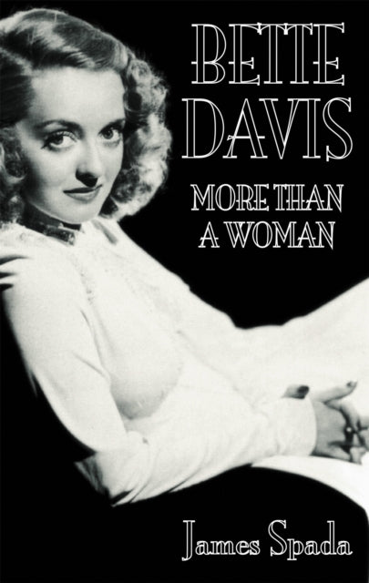More Than A Woman Bette Davis
