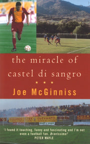Miracle Of Castel Di Sangro By Mcginniss, Joe