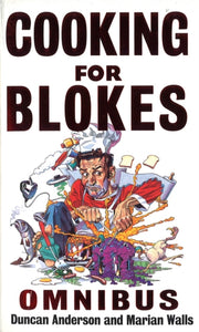 Cooking For Blokes Omnibus