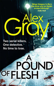 Pound Of Flesh By Gray, Alex