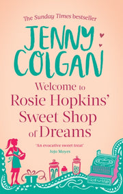 Welcome To Rosie Hopkins Sweetshop Of Dr By Colgan, Jenny