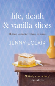 Life Death & Vanilla Slices
