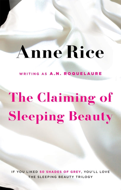 Claiming Of Sleeping Beauty By Rice, Anne