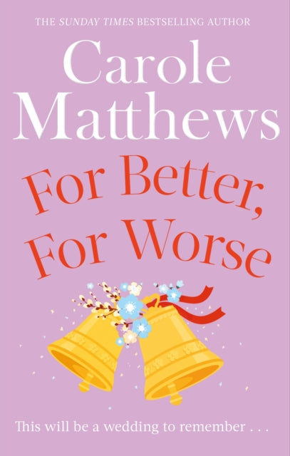 For Better For Worse