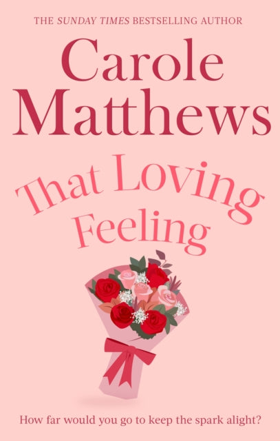 That Loving Feeling By Matthews, Carole