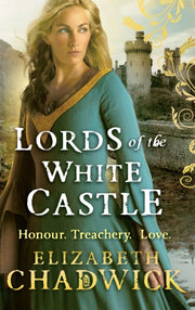 Lords Of The White Castle By Chadwick, Elizabeth