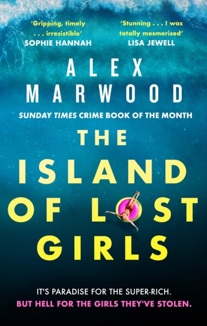 Island Of Lost Girls By Marwood, Alex