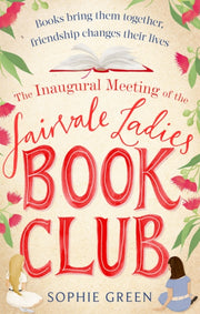 Inaugural Meeting/fairvale Ladies Bk Clb By Green, Sophie