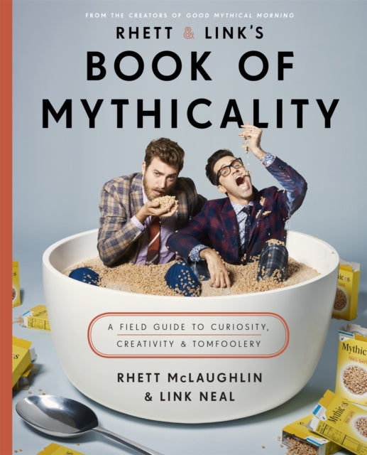 Rhett & Links Book Of Mythicality