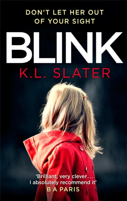 Blink By Slater, K L