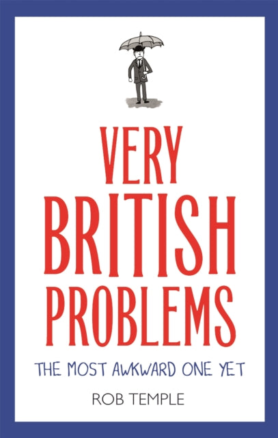 Very British Problems Most Awkward One