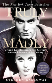 Truly Madly Vivien Leigh/laurence Olivie