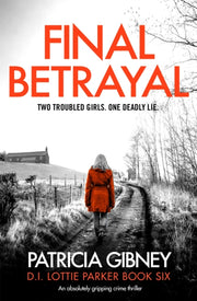 Final Betrayal By Gibney, Patricia