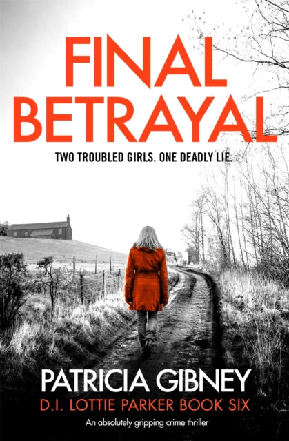 Final Betrayal By Gibney, Patricia
