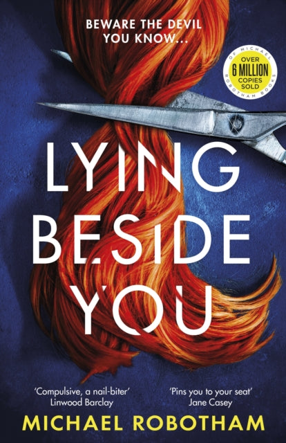 Lying Beside You By Robotham, Michael
