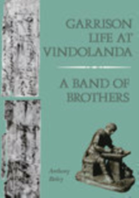 Garrison Life At Vindolanda