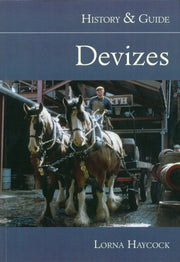 Devizes History & Guide By Haycock, Lorna
