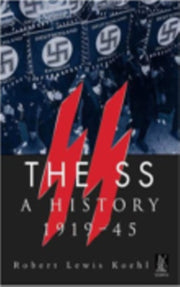 Ss A History 1919-45 By Koehl, Robert Lewis