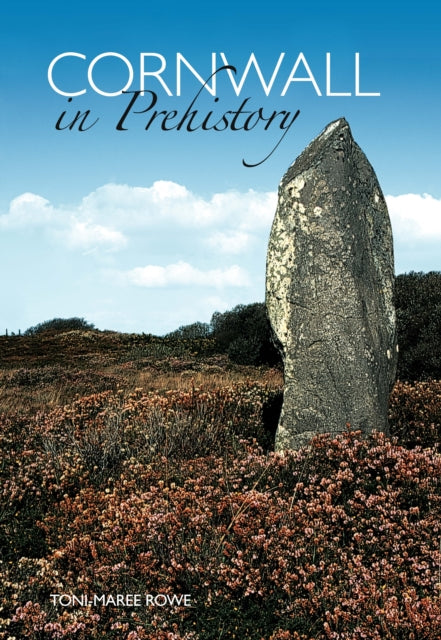 Cornwall In Prehistory