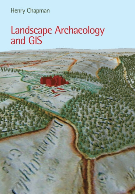 Landscape Archaeology & Gis